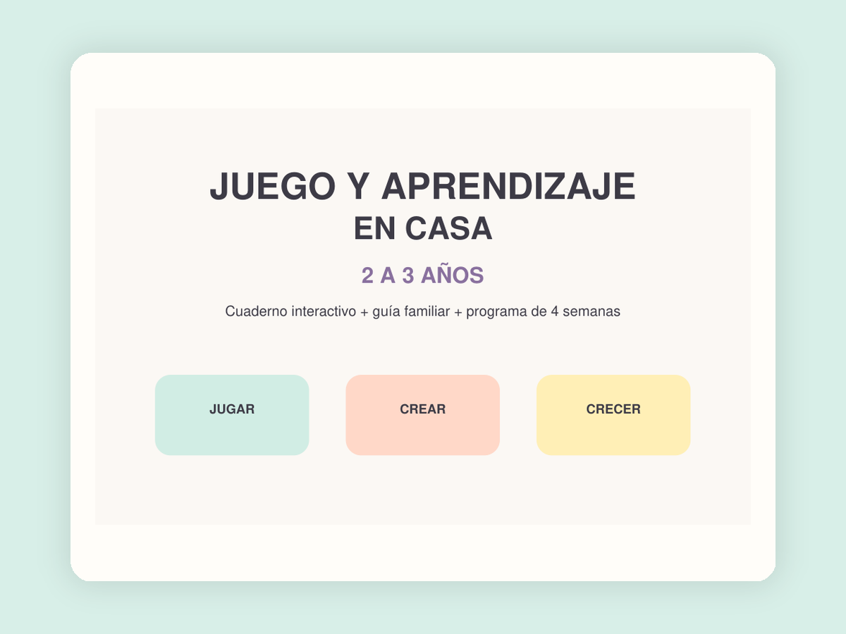 Portada de Juego y Aprendizaje en Casa, 2 a 3 años